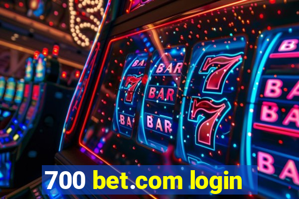 700 bet.com login